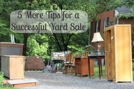 Five more tips for a successful yard sale