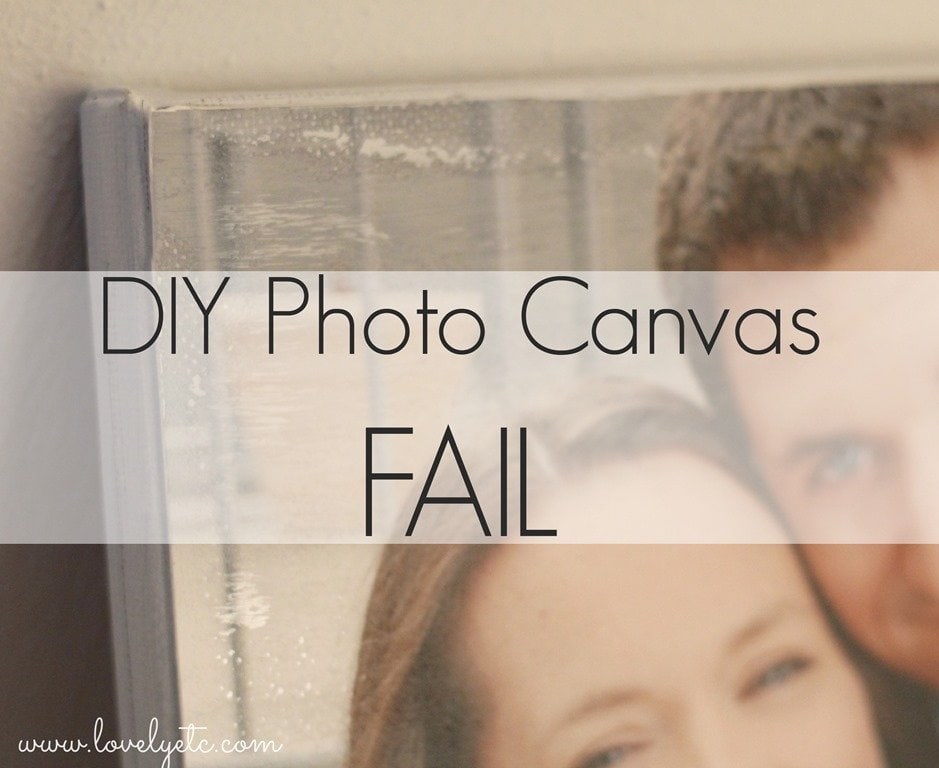 Major Fail:  DIY Photo Canvas