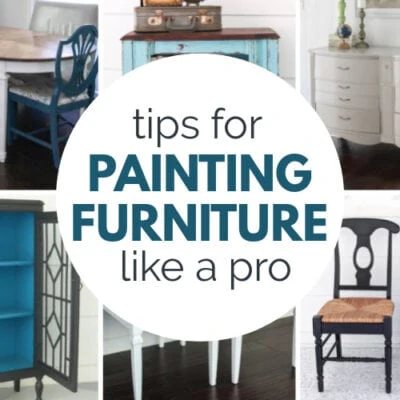 10 Tips for Painting Furniture Like a Pro
