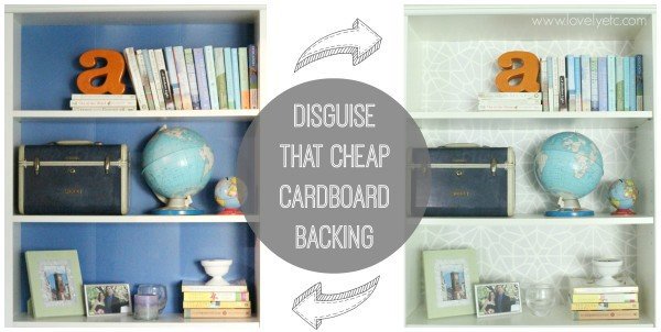 Ikea hack - disguise that cheap cardboard backing