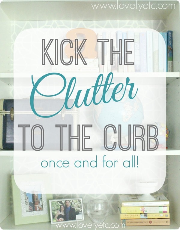 get rid of clutter