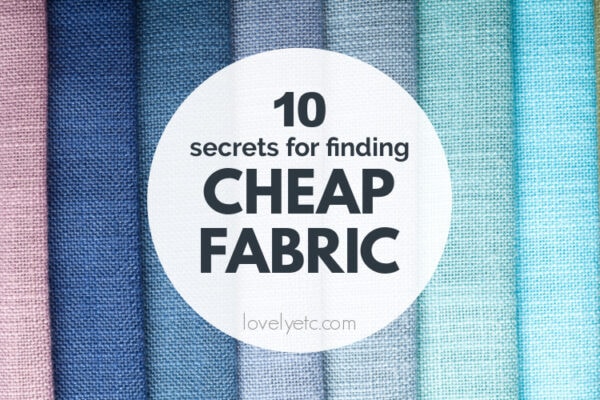 10 Secrets for Finding Incredibly Cheap Fabric