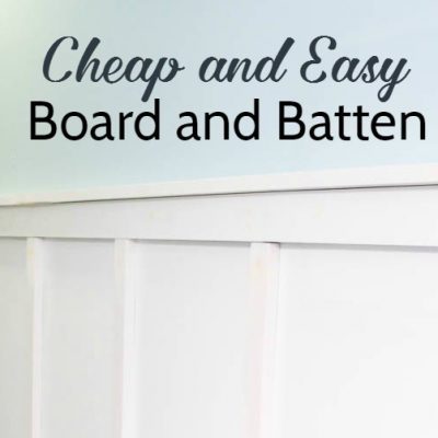 Cheap and Easy DIY Board and Batten Tutorial