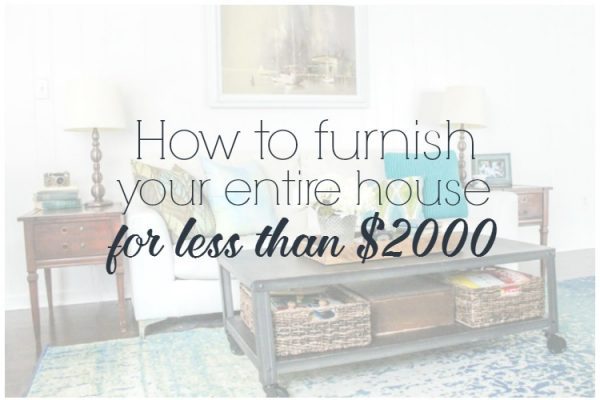 How to furnish your entire house for less than $2000