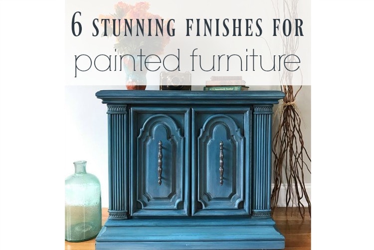 6 Stunning Finishes to Update Your Furniture with Paint