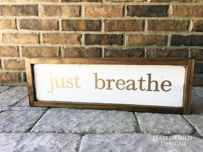 just breathe wooden sign