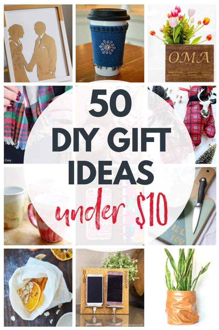 collage of diy gifts with text: 50 diy gift ideas under $10.