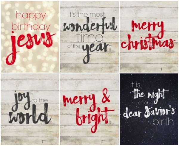 Six free Christmas printables - happy birthday jesus, it's the most wonderful time of the year, merry christmas, joy to the world, merry and bright, the night of our dear Savior's birth.