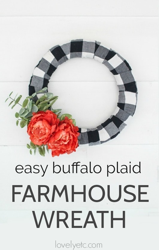 This beautiful modern farmhouse wreath is easy to make and works for every season. Upcycle a plaid shirt to make this beautiful DIY wreath or use buffalo plaid fabric.