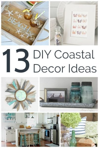 13 coastal decor ideas. DIY coastal decor to add beachy style to any space whether it's a beach house or not.