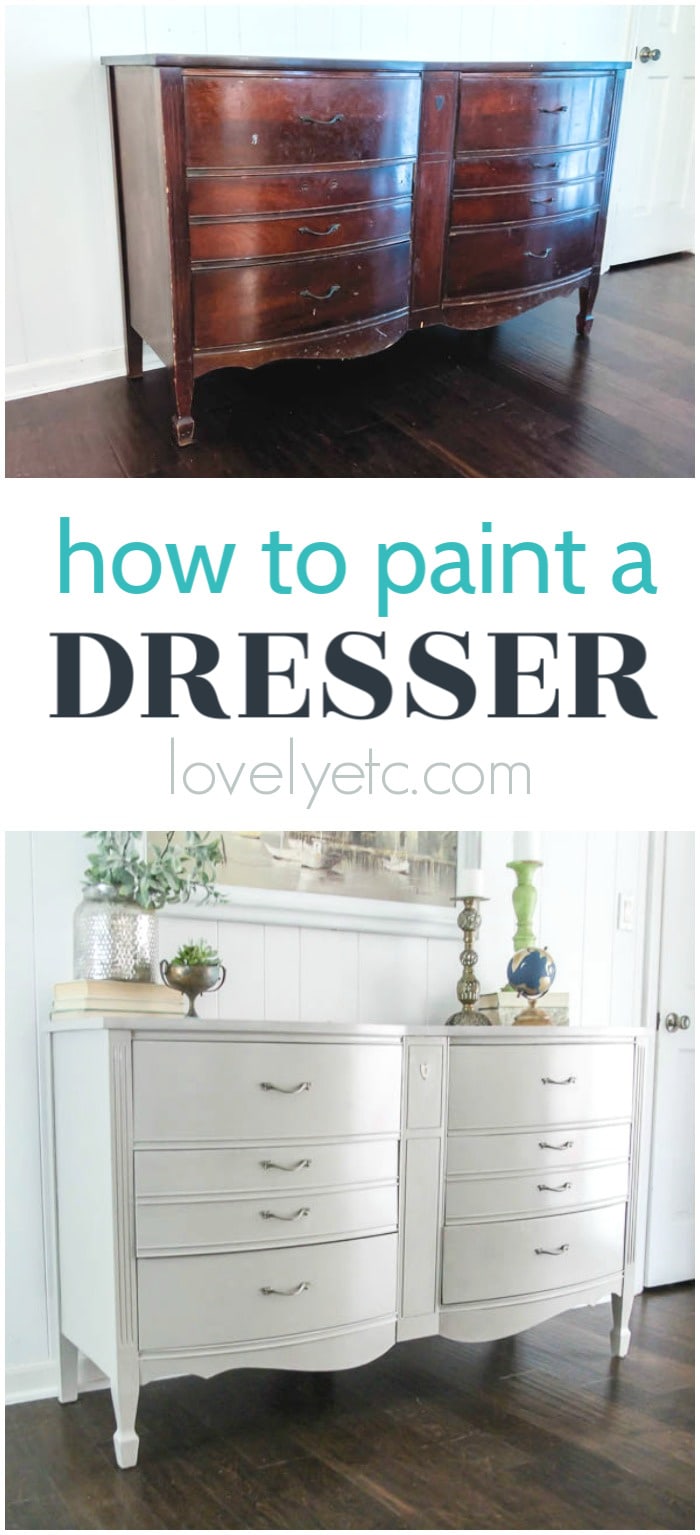 How to paint a dresser that will last Lovely Etc.
