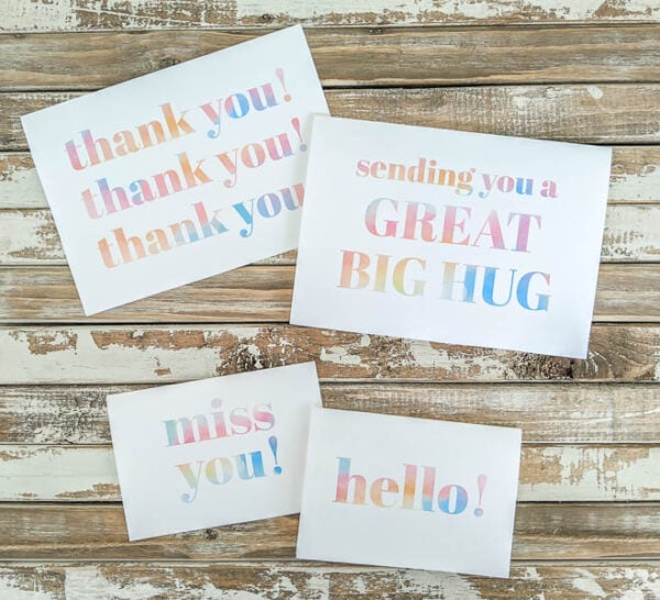 free printable cards - thank you, miss you, hello, sending you a great big hug