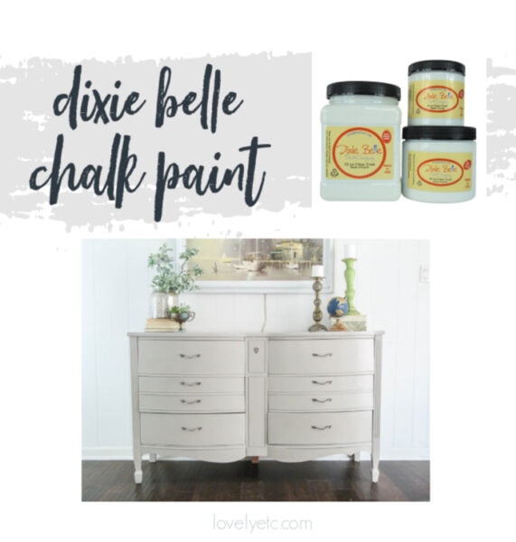 cans of dixie belle chalk paint and a dresser painted with dixie belle