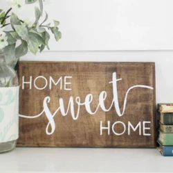 home sweet home wood sign