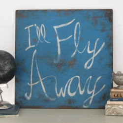 I'll fly away sign