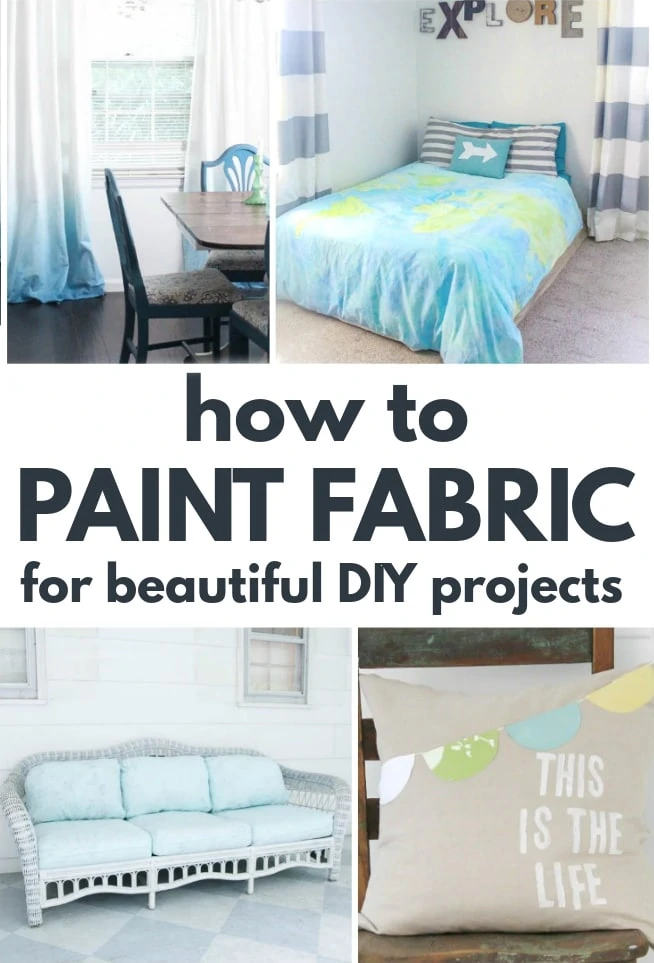 collage of painted fabric projects: ombre curtains, world map duvet cover, painted couch cushions, painted pillow. With text: how to paint fabric for beautiful diy projects.