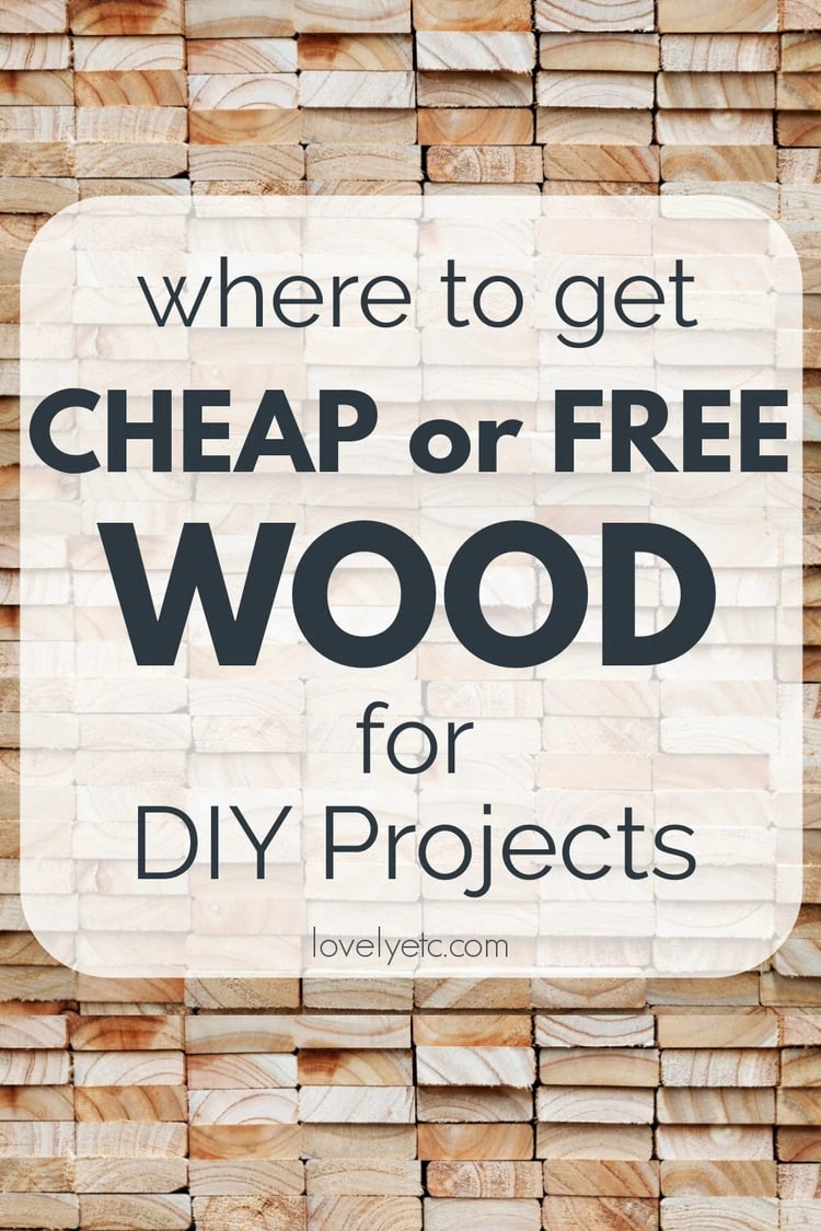 where to get cheap of free wood for diy projects.