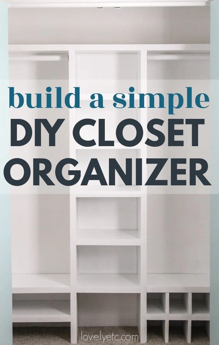 https://www.lovelyetc.com/wp-content/uploads/2021/03/build-a-simple-diy-closet-organizer.webp