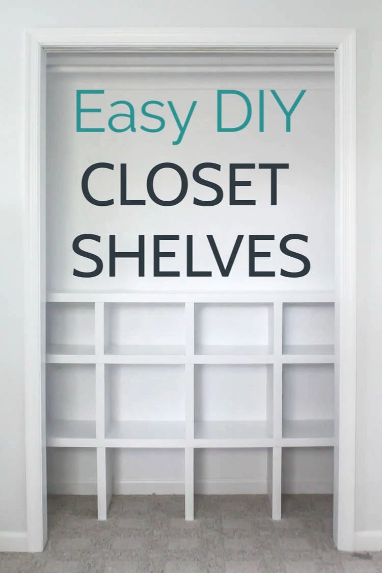 The Easiest DIY Closet Shelves - Jenna Kate at Home