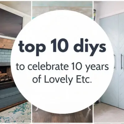 Top 10 DIY Projects from the Past 10 Years
