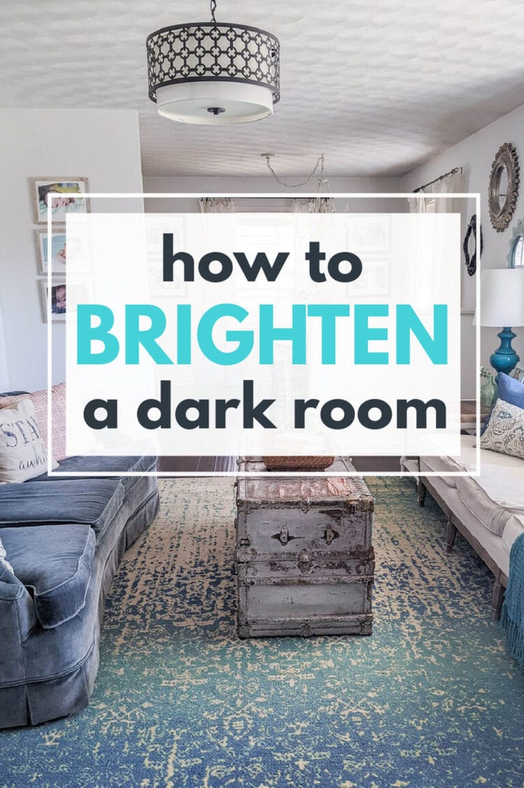 How to Brighten a Dark Room: Smart Ideas that Make a Big Difference - Lovely Etc.