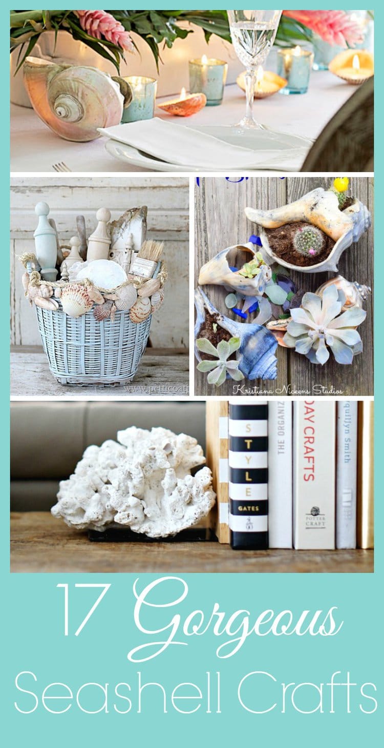 collage of seashell craft ideas with text 17 gorgeous seashell crafts.