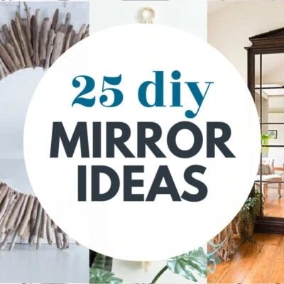 25 Beautiful DIY Mirror Ideas you can make on a Budget