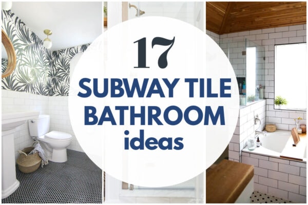 17 Subway Tile Bathroom Ideas for a Beautiful Bathroom
