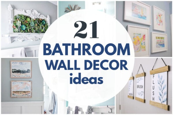 21 Bathroom Wall Decor Ideas for Creating a Beautiful Bathroom