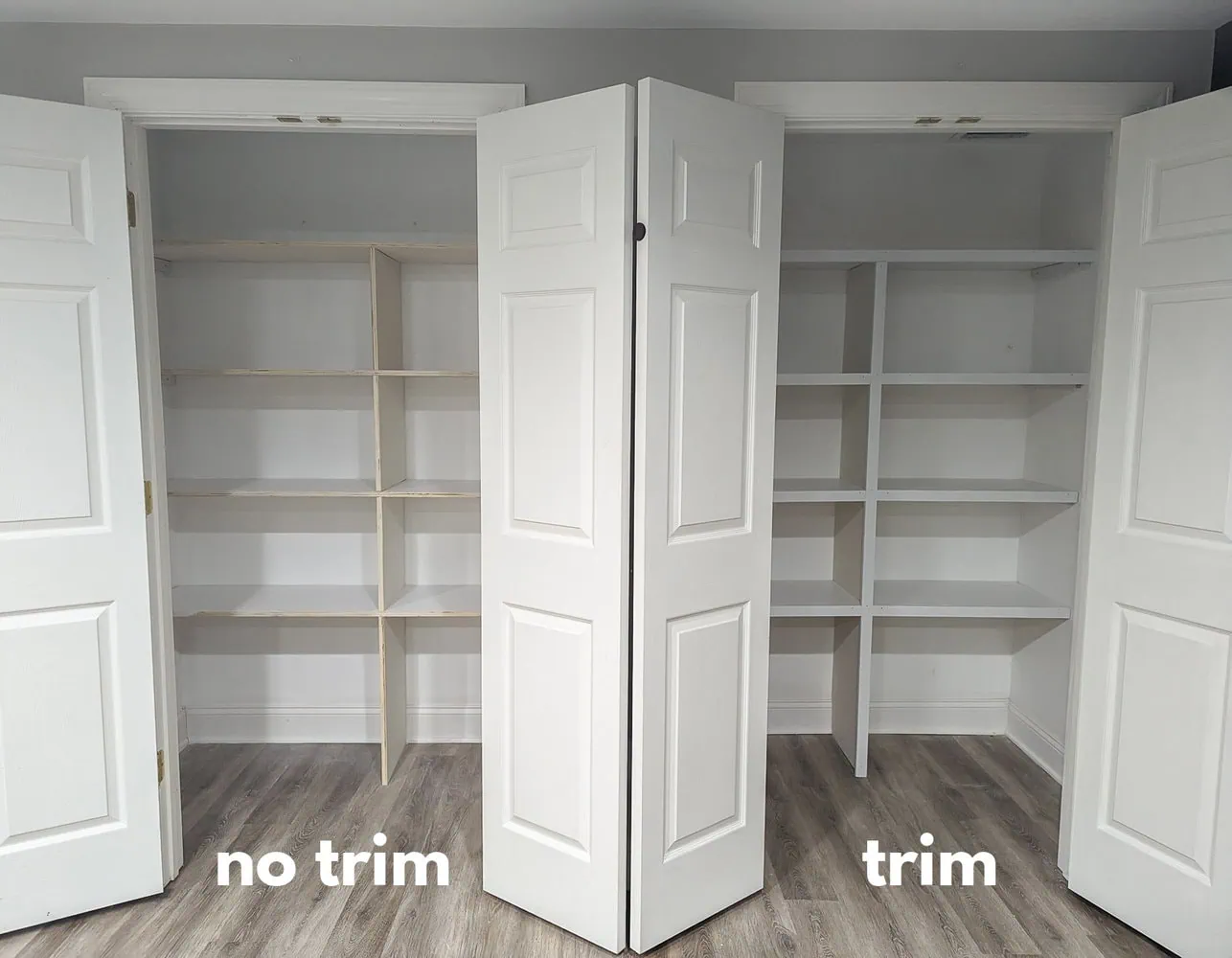 one closet with shelves without trim and one closet with finished shelves.