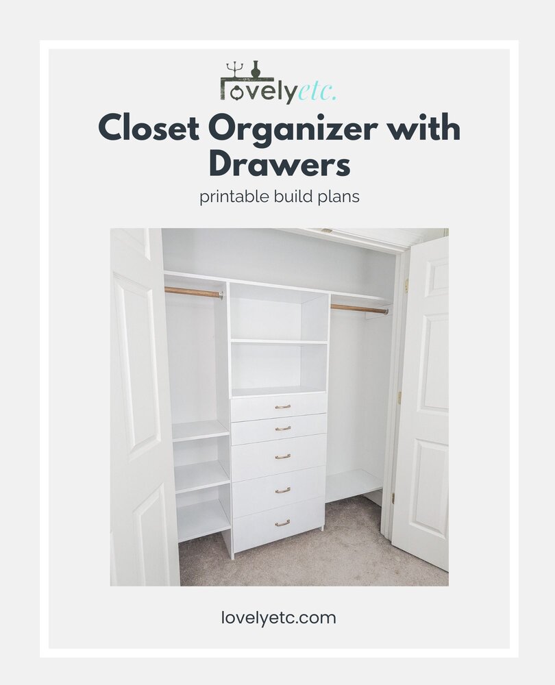Closet Organizer with Drawers Printable Build Plans